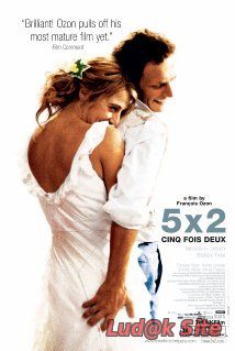 5X2 Aka Five Times Two (2004)