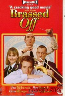 Brassed Off (1996)