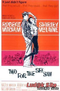 Two for the Seesaw (1962)