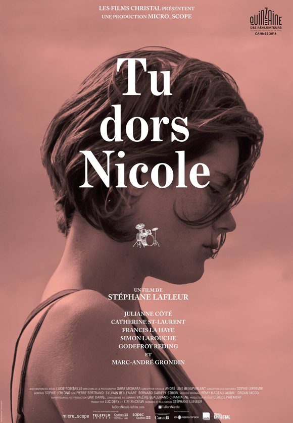 Tu Dors Nicole Aka You’Re Sleeping Nicole (2014)