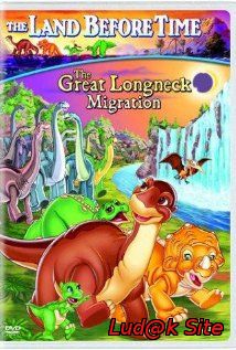 The Land Before Time X: The Great Longneck Migration (2003)