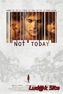 Not Today (2013)