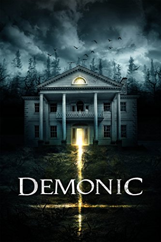 Demonic Aka House Of Horror (2015)