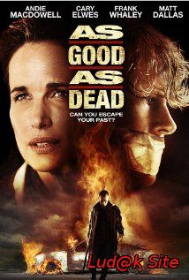 As Good as Dead (2010)