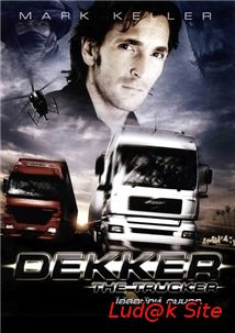 Dekker & Adi - Wer Bremst Verliert! Aka Dekker The Trucker (2008)