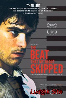 The Beat That My Heart Skipped (2005)