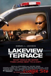 Lakeview Terrace (2008)