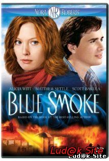 Blue Smoke (2007)