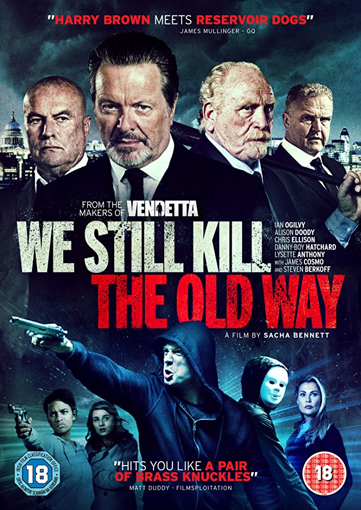 We Still Kill The Old Way (2014)