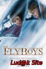 The Flyboys (2008)