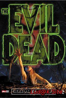 The Evil Dead (1981)