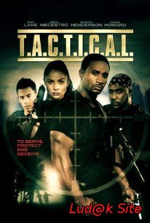 T.A.C.T.I.C.A.L. (2009)