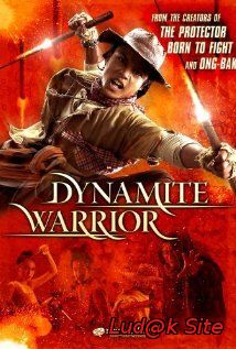 Khon Fai Bin Aka Dynamite Warrior (2006)