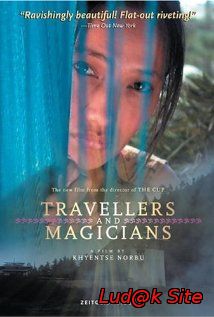 Travellers and Magicians (2003)