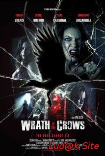 Wrath Of The Crows Aka Curse Of The Crows (2013)