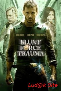 Blunt Force Trauma (2015)