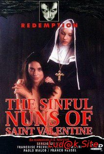 Le Scomunicate Di San Valentino Aka The Sinful Nuns Of Saint Valentine (1974)