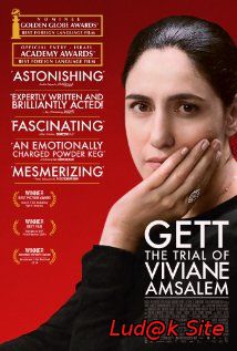 Gett Aka Gett: The Trial Of Viviane Amsalem (2014)