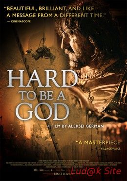 Trudno Byt Bogom Aka Hard To Be A God (2013)