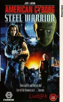 American Cyborg: Steel Warrior (1993)