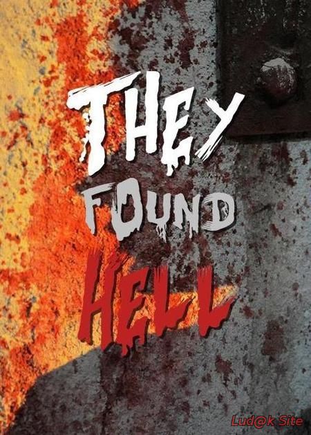 They Found Hell (2015)