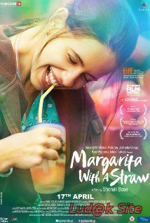 Margarita, with a Straw (2014)