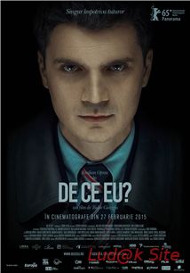 De Ce Eu? Aka Why Me? (2015)