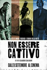 Non essere cattivo Aka Don't Be Bad (2015)