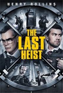 The Last Heist (2016)