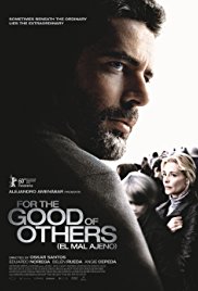 El mal ajeno Aka For the Good of Others (2010)