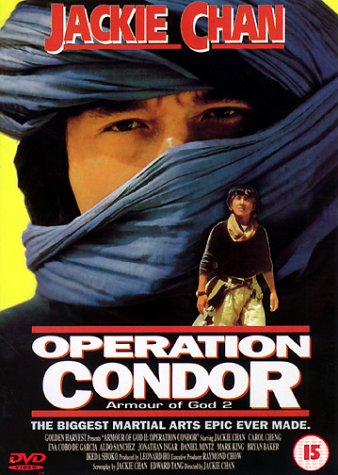 Fei ying gai wak Aka Armour of God 2: Operation Condor (1991)