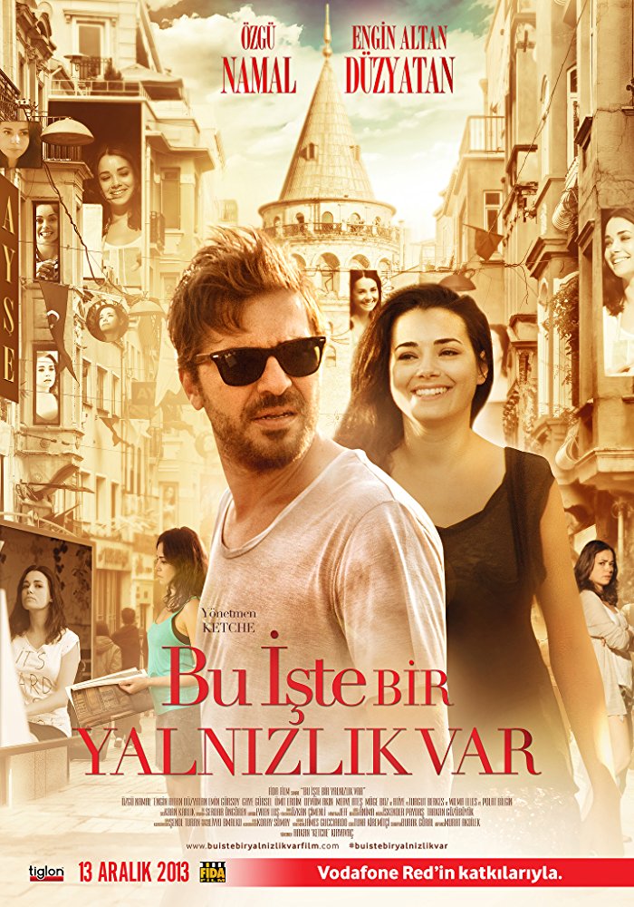 Bu Iste Bir Yalnizlik Var (2013)