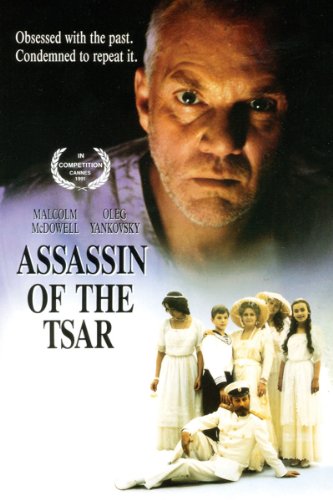 Tsareubiytsa Aka Assassin of the Tsar (1991)