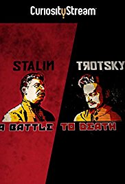 Stalin - Trotsky: A Battle to Death (2015)