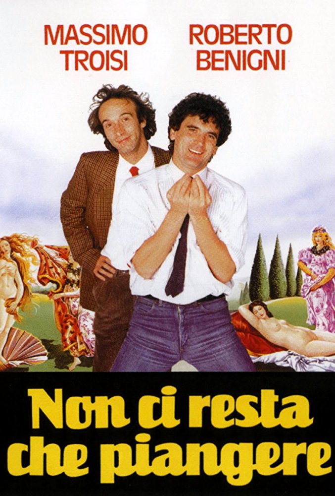 Non ci resta che piangere Aka Nothing Left to Do but Cry (1984)