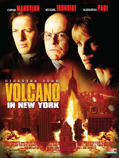 Disaster Zone: Volcano in New York (2006)