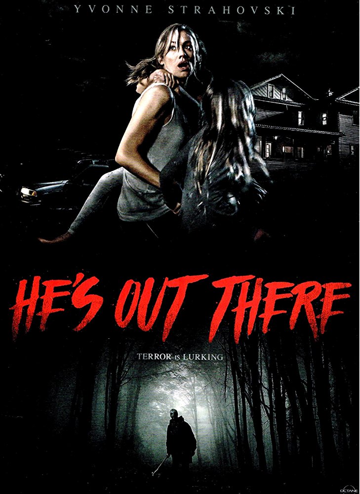 He's Out There (2018)