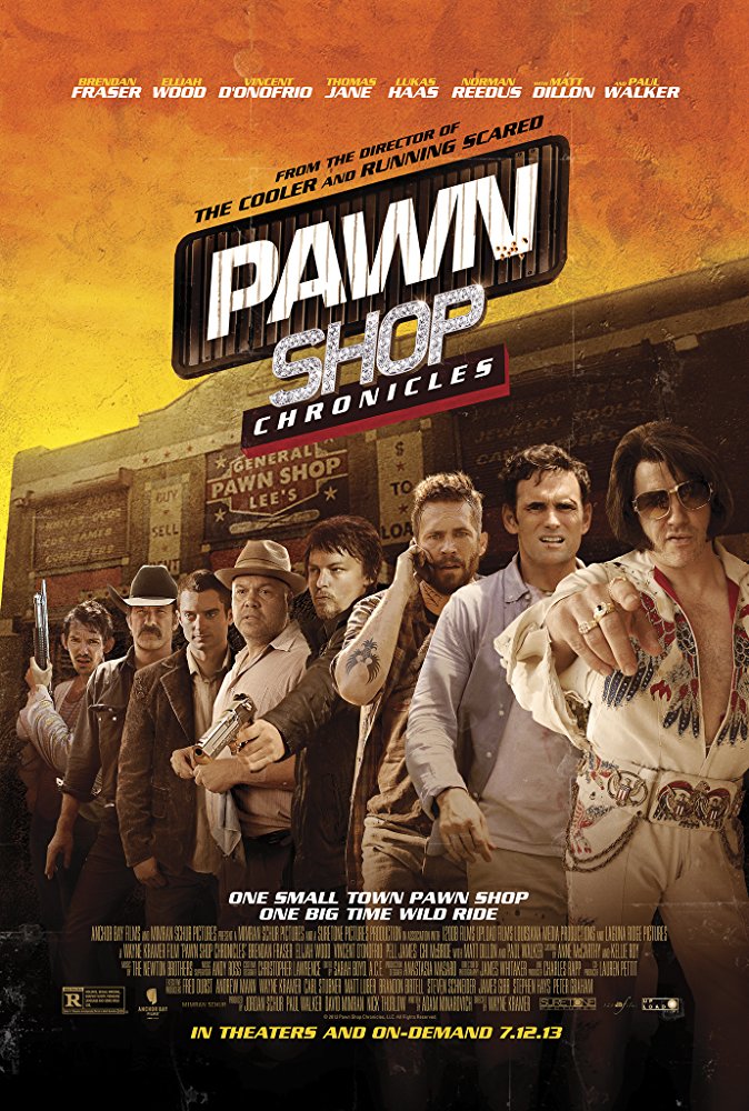 Pawn Shop Chronicles (2013)