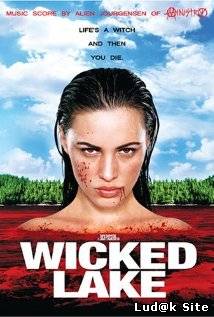 Wicked Lake (2008)