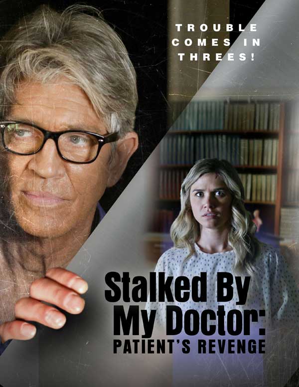 Stalked by My Doctor: Patient's Revenge (2018)