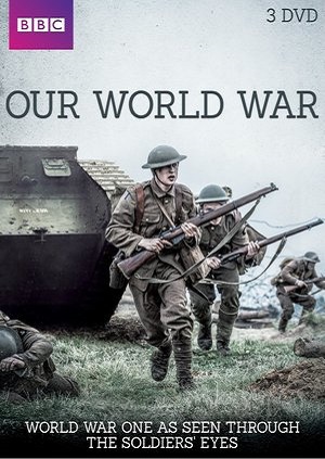 Our World War (2014) Part 2