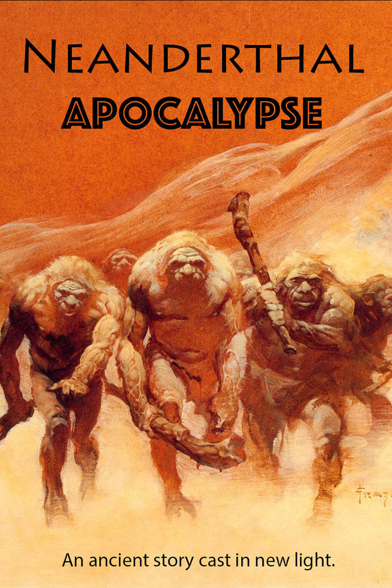 Neanderthal Apocalypse (2015)