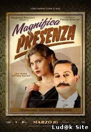 Magnifica presenza (2012)