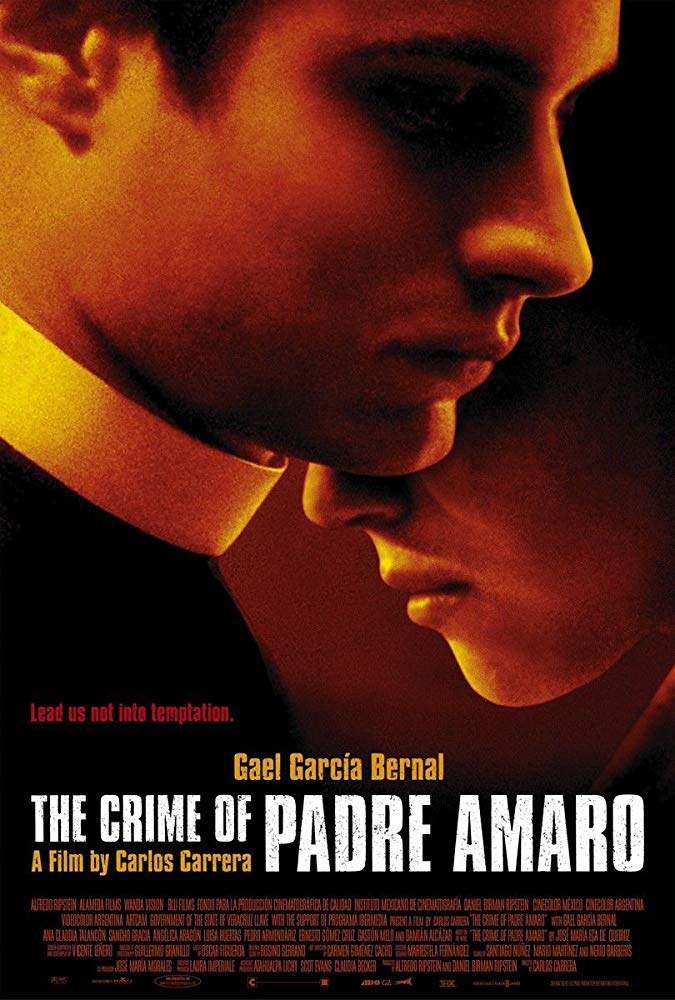 El Crimen Del Padre Amaro Aka The Crime of Padre Amaro (2002)