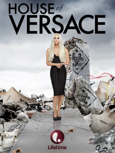 House of Versace (2013)