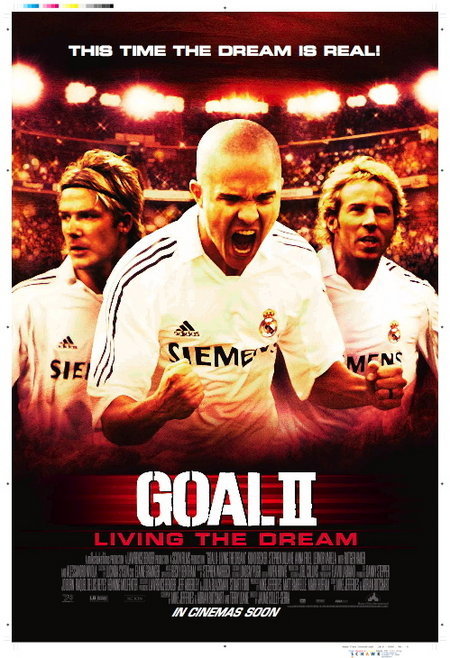 Goal II: Living the Dream (2007)