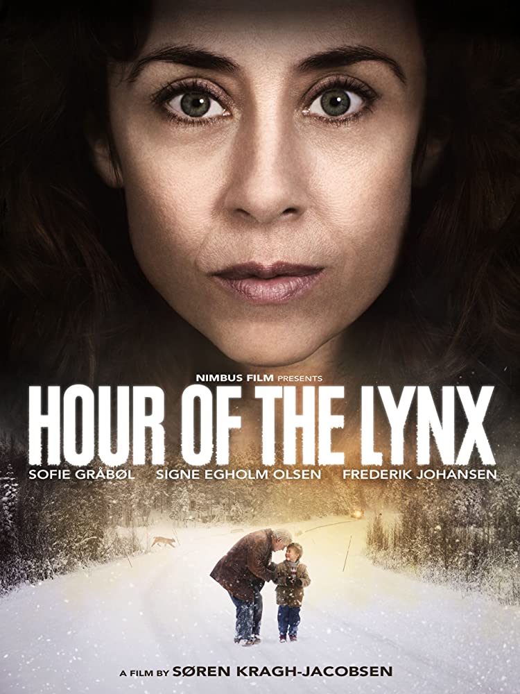 I lossens time Aka The Hour of the Lynx (2013)