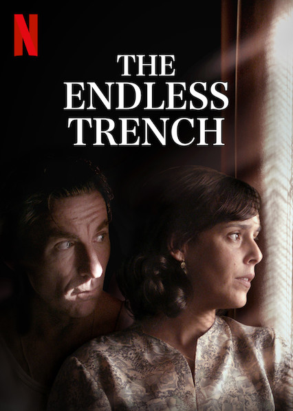 La trinchera infinita Aka The Endless Trench (2019)