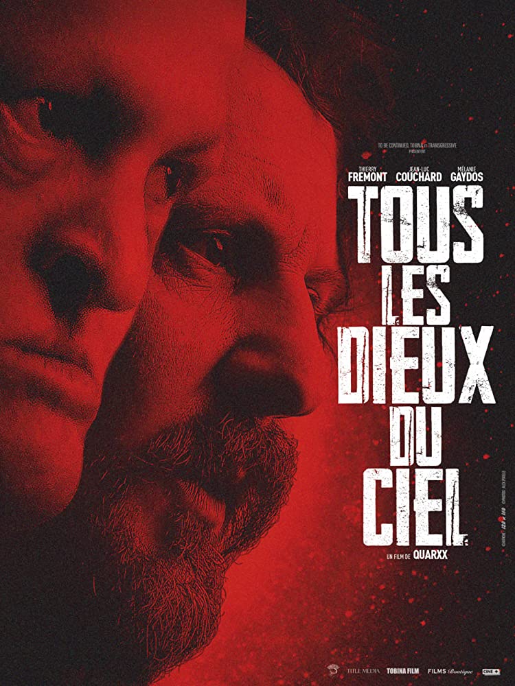 Tous les dieux du ciel Aka All The Gods In The Sky (2018)