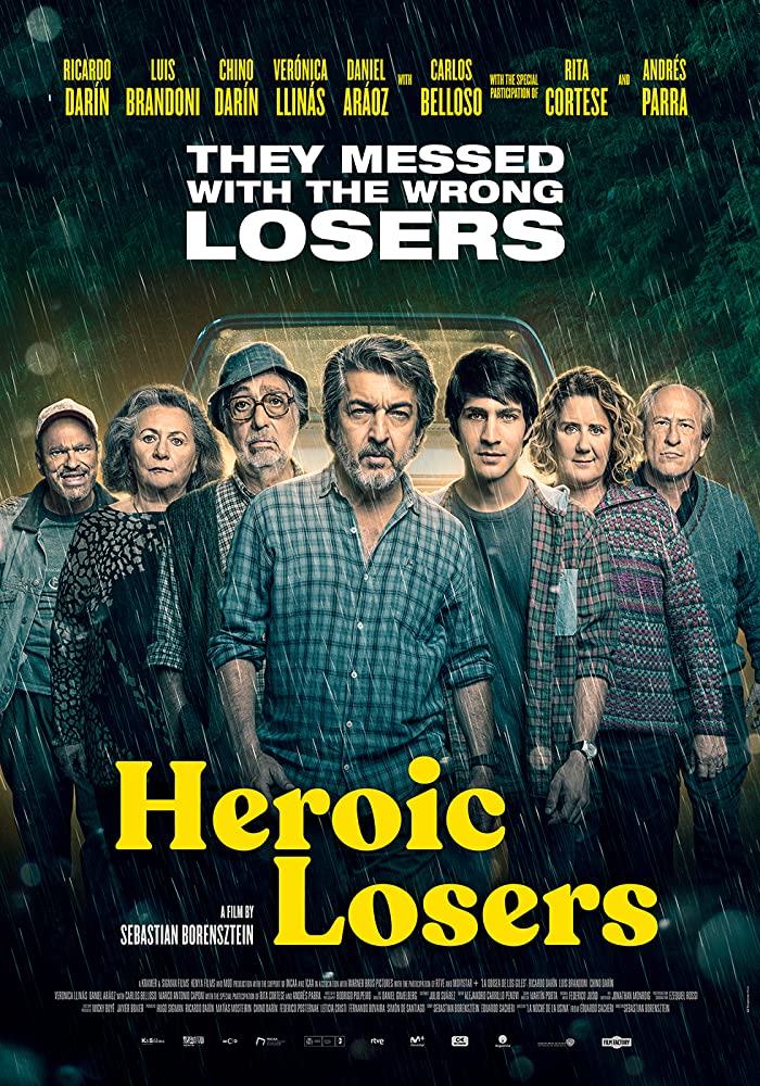 La odisea de los giles Aka Heroic Losers (2019)